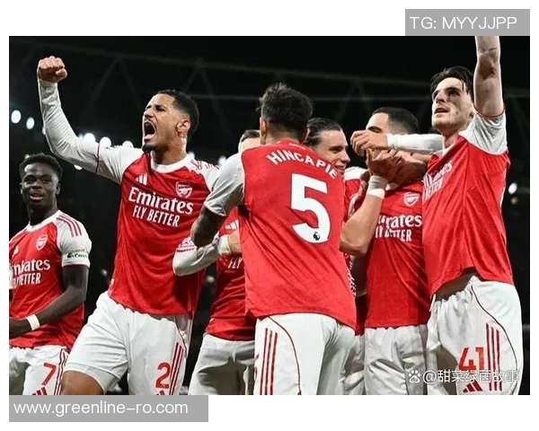阿森纳4-1大胜展现夺冠潜力四大亮点助力球队信心提升